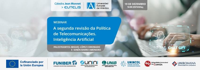 Unic-webinar-a-segunda-revisão-da-política-de-telecomunicações-inteligência-artificial